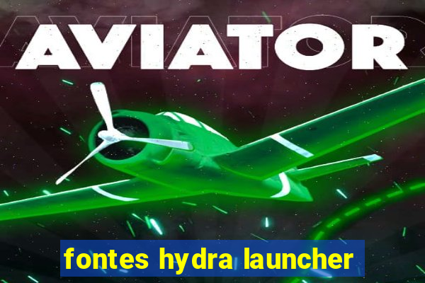 fontes hydra launcher